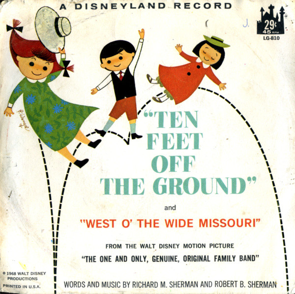 Disney's Ten Feet Off The Ground / West O' The Wide Missouri - 7"